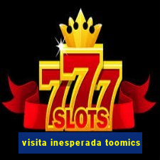 visita inesperada toomics